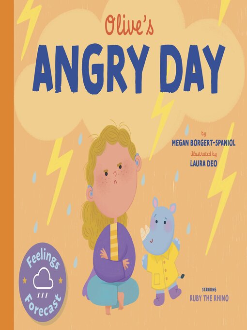Title details for Olive's Angry Day by Megan Borgert-Spaniol - Wait list